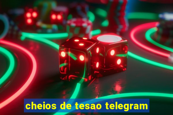 cheios de tesao telegram